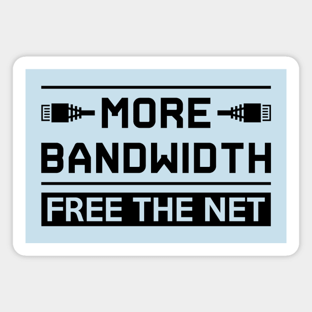 More Bandwidth Equal Access Matters Magnet by Electrovista